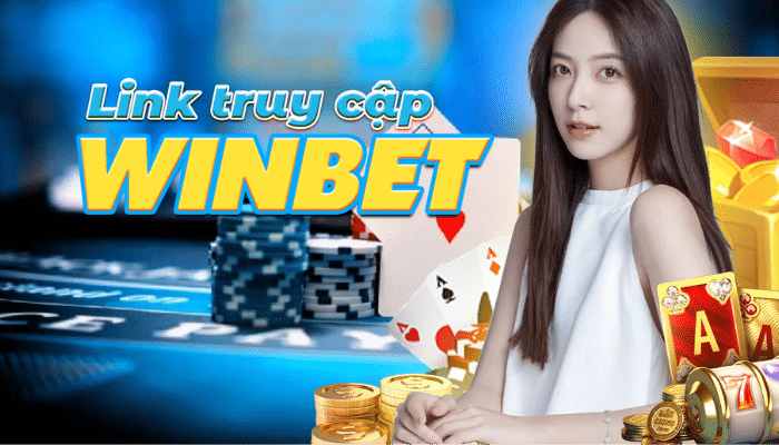 link vào winbet chuẩn xác nhất